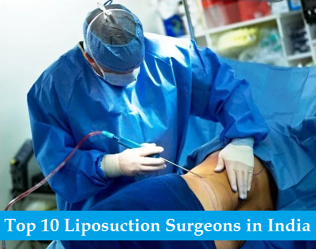 Top 10 Liposuction Surgeons in India