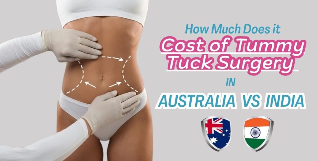How Much Does it Cost of Tummy Tuck in Australia vs India?