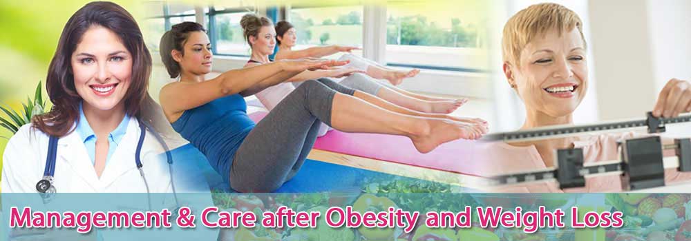Management And Care After Obesity And Weightloss Surgeries In India